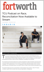 Fort Worth article TCU podcast "Race and Reconciliation"